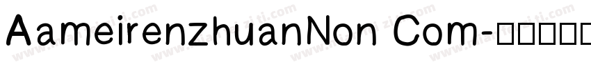 AameirenzhuanNon Com字体转换